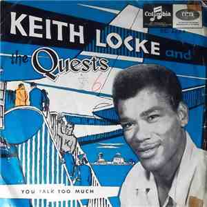 Keith Locke And The Quests - You Talk Too Much mp3 album