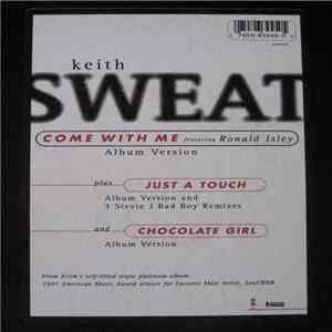 Keith Sweat - Come With Me / Just A Touch / Chocolate Girl mp3 album
