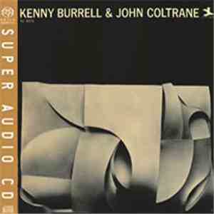 Kenny Burrell & John Coltrane - Kenny Burrell & John Coltrane mp3 album