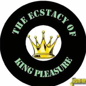 King Pleasure - The Ecstasy Of King Pleasure mp3 album