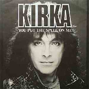 Kirka - You Put The Spell On Me mp3 album