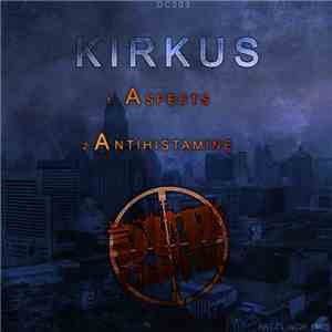 KirKus - Aspects / Antihistamines mp3 album