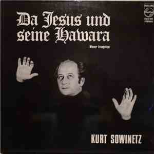 Kurt Sowinetz - Da Jesus Und Seine Hawara - Wiener Evangelium mp3 album