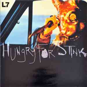 L7 - Hungry For Stink mp3 album