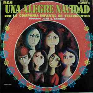 La Compania Infantil De Televicentro - Una Alegre Navidad mp3 album