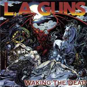 L.A. Guns - Waking The Dead mp3 album