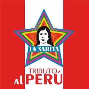La Sarita - Tributo Al Perú mp3 album