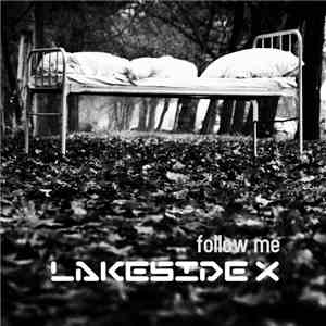Lakeside X - Follow Me mp3 album
