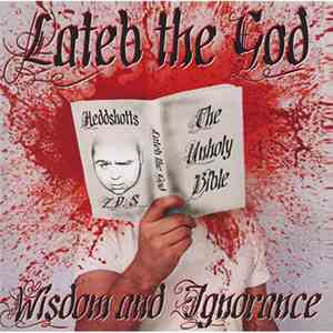 Lateb The God - Wisdom And Ignorance mp3 album
