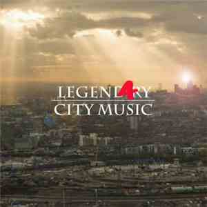 Legend4ry - City Music E.P mp3 album