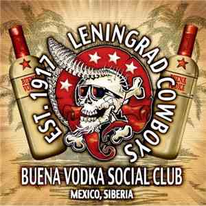 Leningrad Cowboys - Buena Vodka Social Club mp3 album