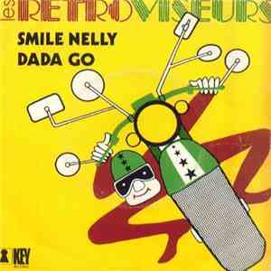 Les Retroviseurs - Smile Nelly / Dada Go mp3 album