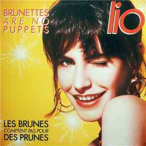 Lio - Brunettes Are No Puppets mp3 album