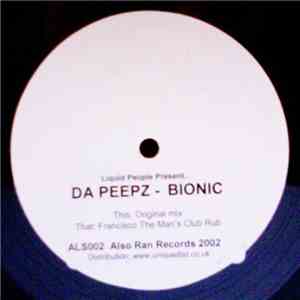 Liquid People Present... Da Peepz - Bionic mp3 album