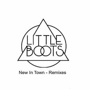 Little Boots - New In Town - Remixes mp3 album