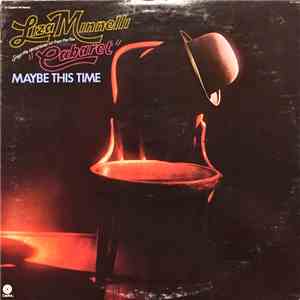 Liza Minnelli - Sings The Sensational Hit From The Film "Cabaret" Maybe This Time mp3 album