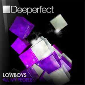 Lowboys - All My People mp3 album