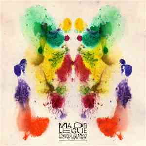 Major League - There's Nothing Wrong With Me mp3 album