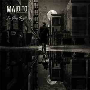 Maldito - I'm Yours Tonight mp3 album