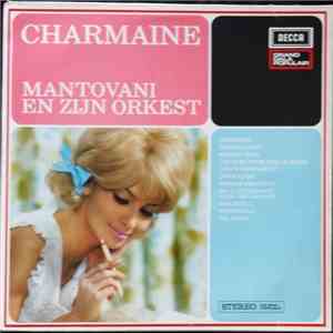 Mantovani En Zijn Orkest - Charmaine mp3 album