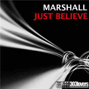 Marshall - Just Believe mp3 album