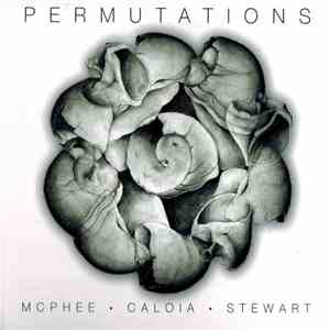 McPhee • Caloia • Stewart - Permutations mp3 album