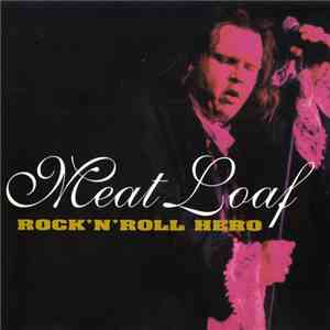 Meat Loaf - Rock 'n' Roll Hero mp3 album