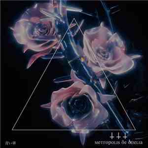 METROPOLIS de ONELIA - ～青い華～ mp3 album