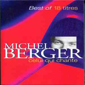 Michel Berger - Celui Qui Chante mp3 album