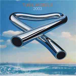Mike Oldfield - Tubular Bells 2003 mp3 album