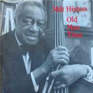 Milt Hinton - Old Man Time mp3 album