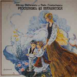 Mircea Ștefănescu și Radu Costăchescu - Prichindel Și Mărunțica mp3 album