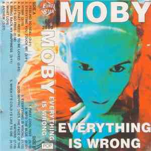 Moby - Everything Is Wrong mp3 album