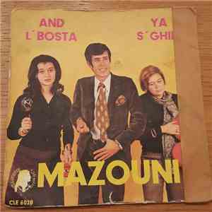 Mohamed Mazouni - And l'bosta / Y'a S'Sghira mp3 album