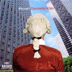 Mozart / Concerto Köln - Mozart mp3 album