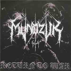 Mundzuk - Return To War mp3 album