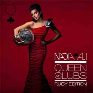 Nadia Ali - Queen Of Clubs Trilogy: Ruby Edition mp3 album