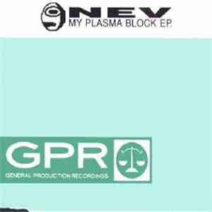 Nev - My Plasma Block EP. mp3 album