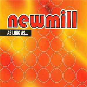 Newmill - As Long As... mp3 album