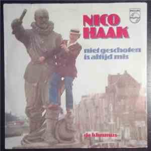 Nico Haak - Niet Geschoten Is Altijd Mis mp3 album