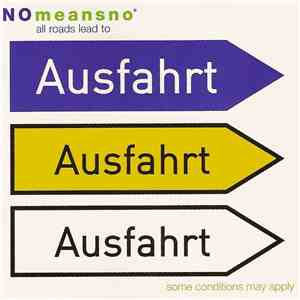 Nomeansno - All Roads Lead To Ausfahrt mp3 album