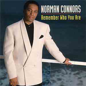 Norman Connors - Remember Who You Are mp3 album