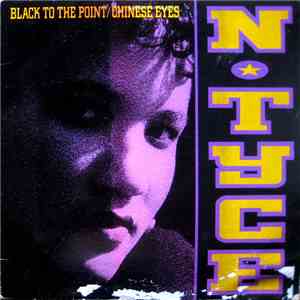 N-Tyce  - Black To The Point / Chinese Eyes mp3 album
