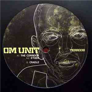 Om Unit - The Corridor EP mp3 album