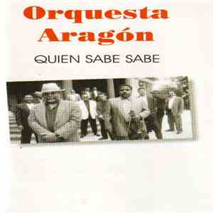 Orquesta Aragón - Quien Sabe Sabe mp3 album