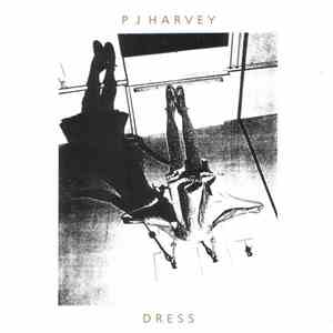 P J Harvey - Dress mp3 album