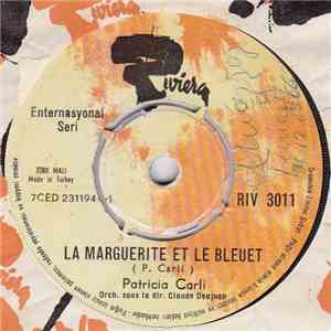Patricia Carli - La Marguerite Et Le Bleuet mp3 album