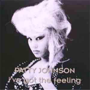 Patty Johnson - I've Got The Feeling mp3 album