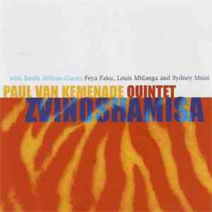 Paul van Kemenade Quintet - Zvinoshamisa mp3 album