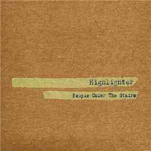 People Under The Stairs - Highlighter mp3 album
